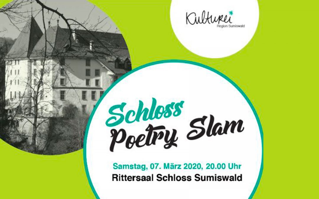 Schloss Poetry Slam am Samstag 07. März 2020